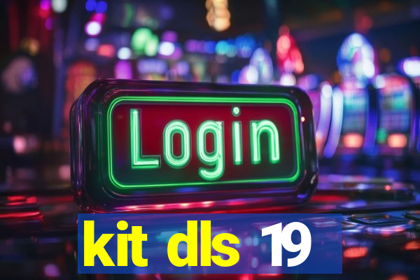 kit dls 19